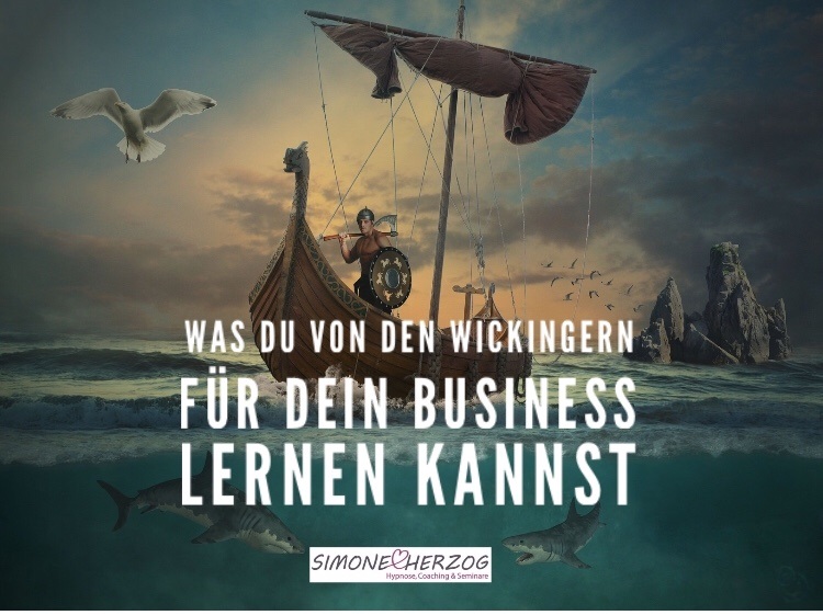 3 Dinge, die du von den Wikingern für dein Business lernen kannst
